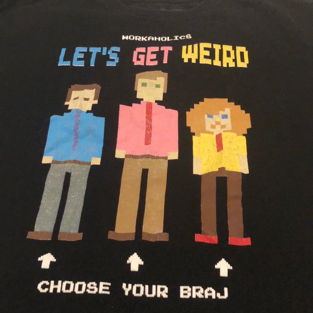 Workaholics “LET’S GET WEIRD” shirt men’s XL